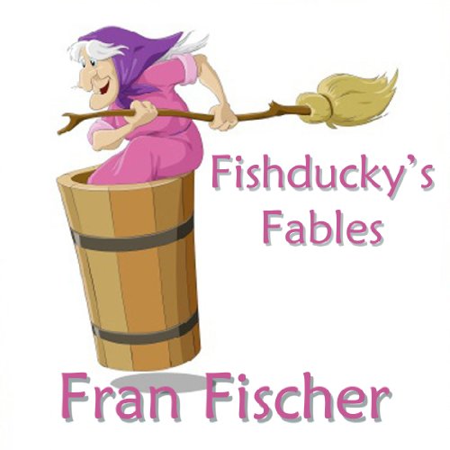 Cover of Fishducky's Fables