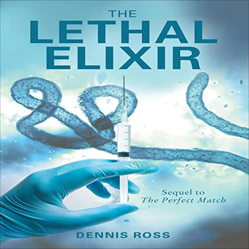 Cover of The Lethal Elixir