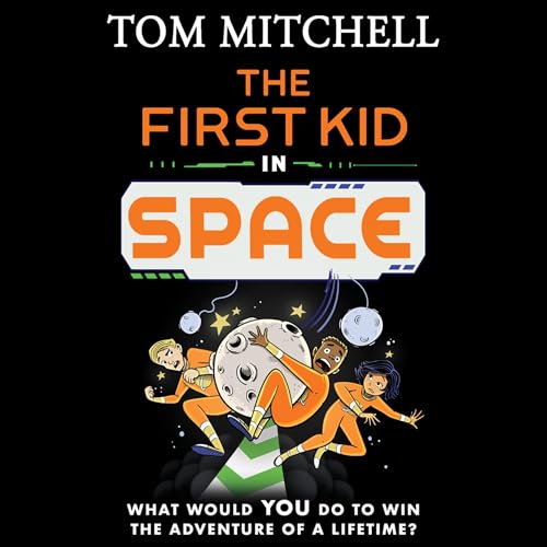 Cover of The First Kid in Space