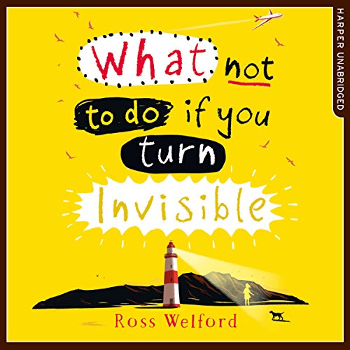Cover of What Not to Do If You Turn Invisible