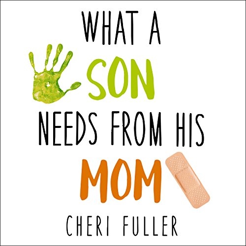 Cover of What a Son Needs from His Mom