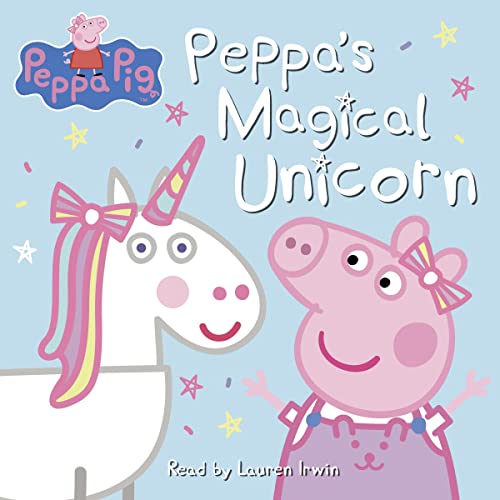 Cover of Peppa Pig: Peppa's Magical Unicorn
