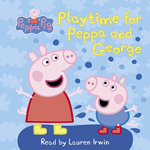Cover of Play Time for Peppa and George (Peppa Pig)