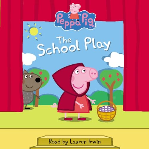 Cover of The School Play (Peppa Pig)