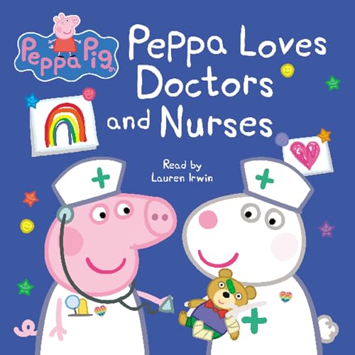 Cover of Peppa Loves Doctors and Nurses