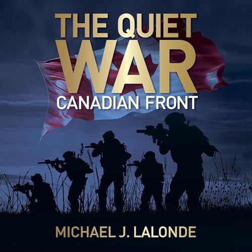 Cover of The Quiet War: Canadian Front