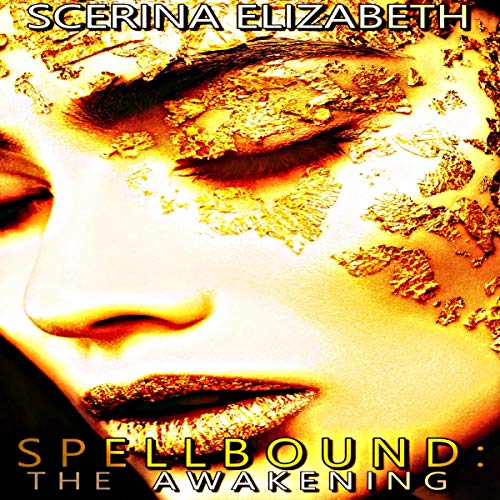 Cover of Spellbound: The Awakening