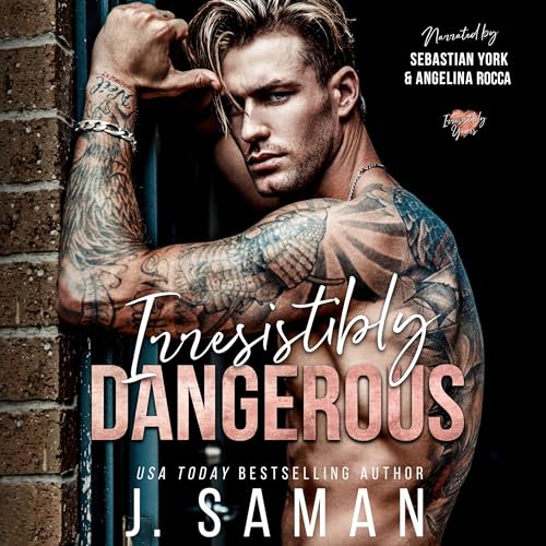 Cover of Irresistibly Dangerous