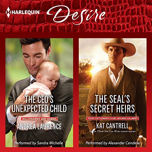 Cover of The CEO's Unexpected Child & The SEAL's Secret Heirs