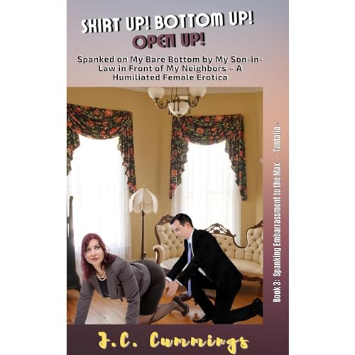 Cover of Skirt Up! Bottom Up! Open Up!
