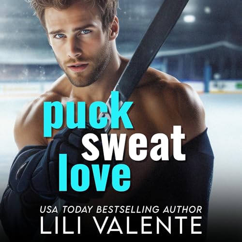 Cover of Puck Sweat Love