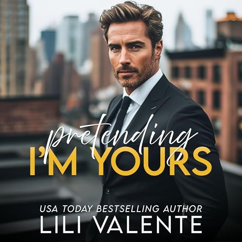 Cover of Pretending I'm Yours