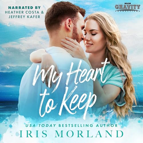 Cover of My Heart to Keep