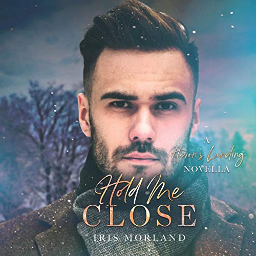 Cover of Hold Me Close