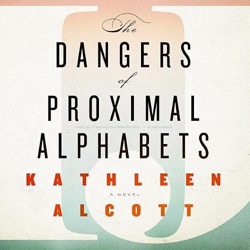 Cover of The Dangers of Proximal Alphabets