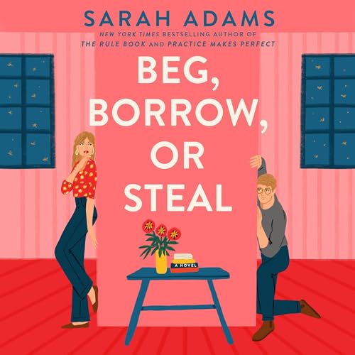 Cover of Beg, Borrow, or Steal