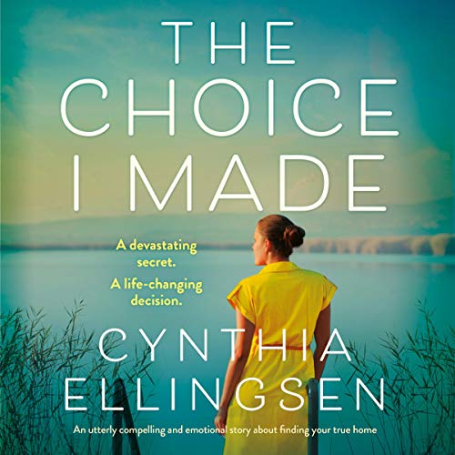 Cover of The Choice I Made