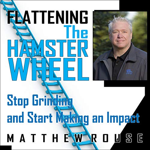 Cover of Flattening the Hamster Wheel