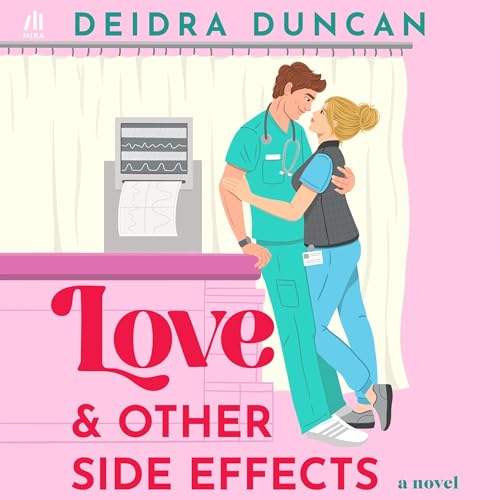 Cover of Love and Other Side Effects