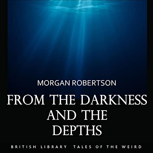 Cover of From the Darkness and the Depths