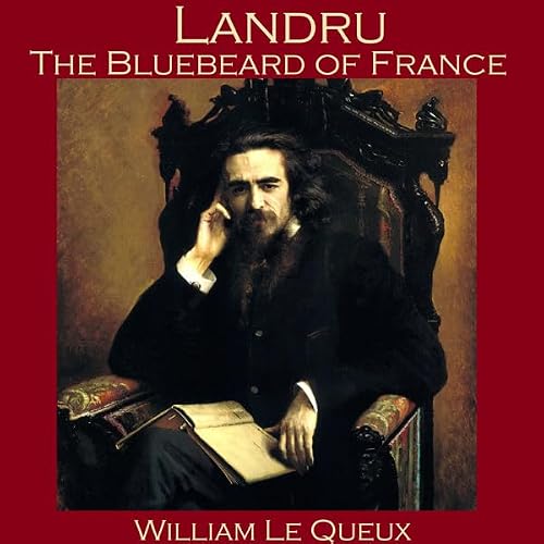 Cover of Landru, the Bluebeard of France