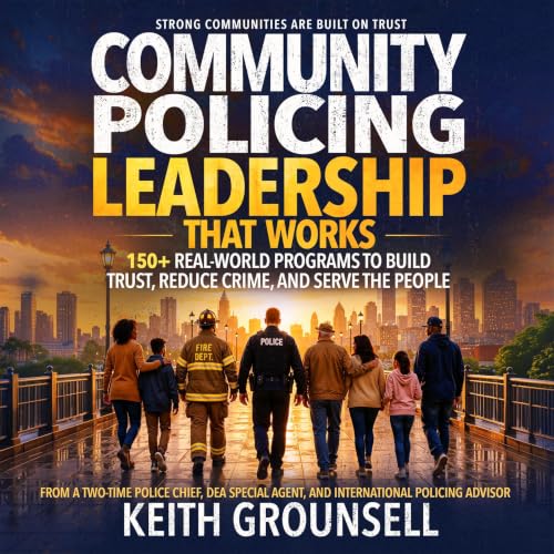 Cover of COMMUNITY POLICING LEADERSHIP THAT WORKS