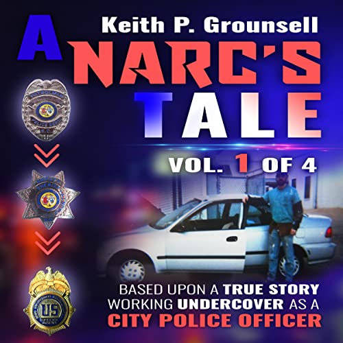 Cover of A Narc's Tale, Vol. 1 of 4