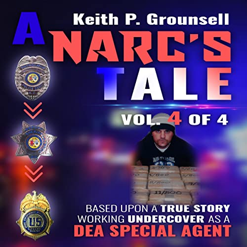 Cover of A Narc's Tale: Vol. 4 of 4