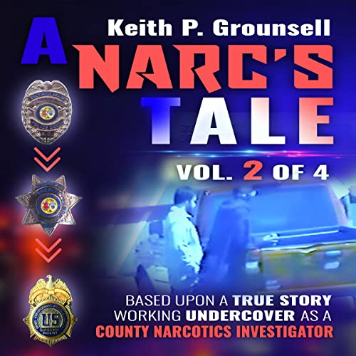 Cover of A Narc's Tale: Vol. 2 of 4