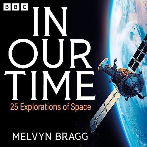 Cover of In Our Time: 25 Explorations of Space