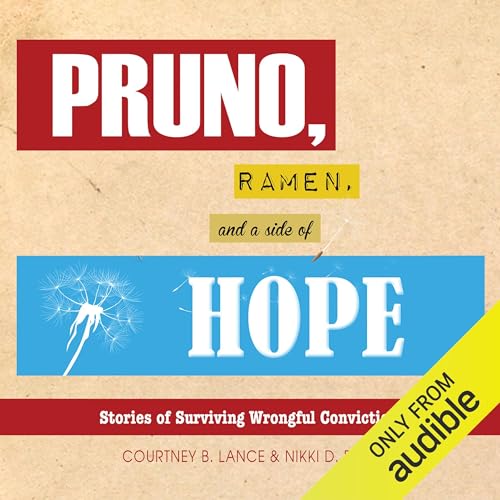 Cover of Pruno, Ramen, and a Side of Hope