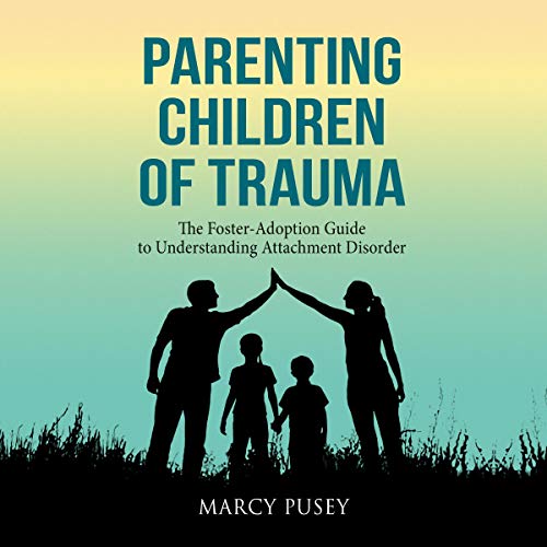 Cover of Parenting Children of Trauma