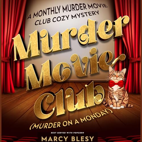 Cover of Murder Movie Club: Murder on a Monday