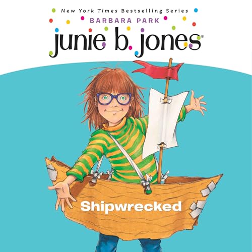 Cover of Junie B. Jones #23: Shipwrecked