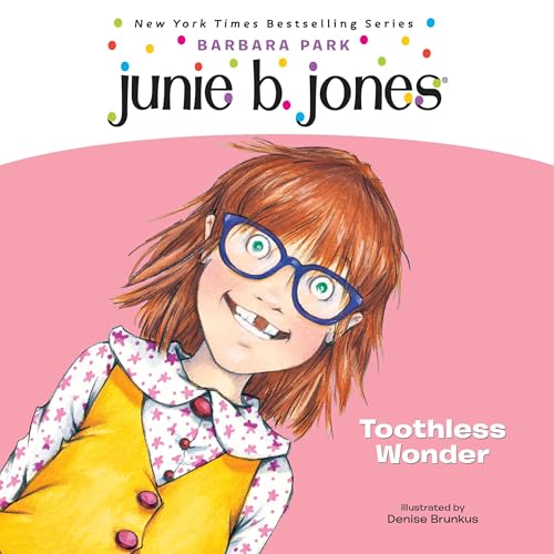 Cover of Junie B. Jones #20: Toothless Wonder