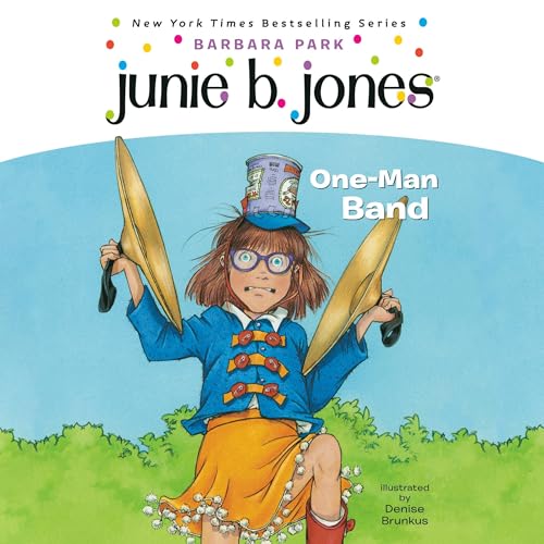 Cover of Junie B. Jones #22: One-Man Band