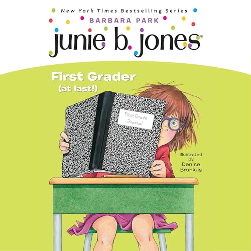 Cover of Junie B. Jones #18: First Grader (at last!)