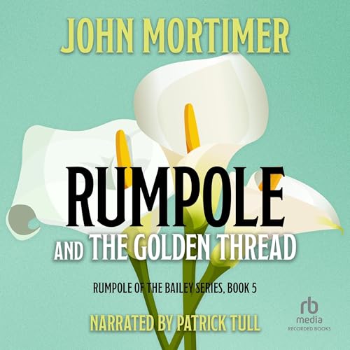Cover of Rumpole and the Golden Thread