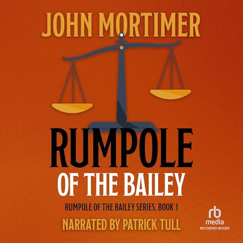 Cover of Rumpole of the Bailey [Recorded Books]