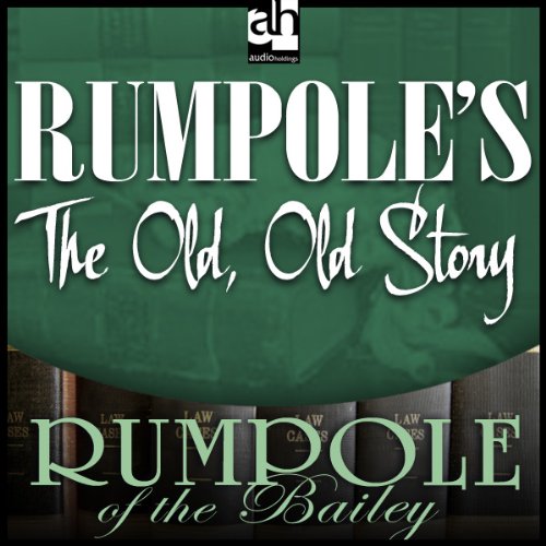 Cover of Rumpole's The Old, Old Story