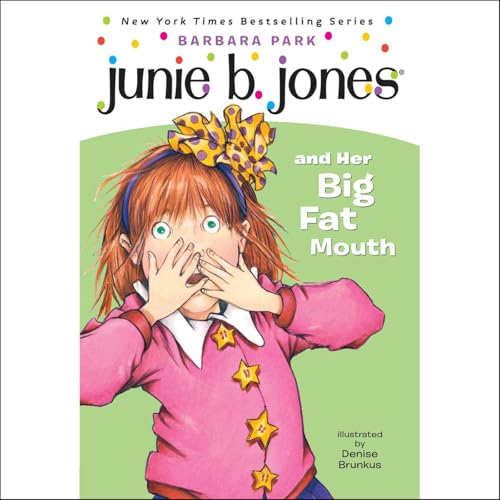 Cover of Junie B. Jones and Her Big Fat Mouth