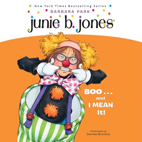 Cover of Junie B. Jones #24: BOO...and I MEAN It!