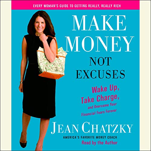 Cover of Make Money, Not Excuses
