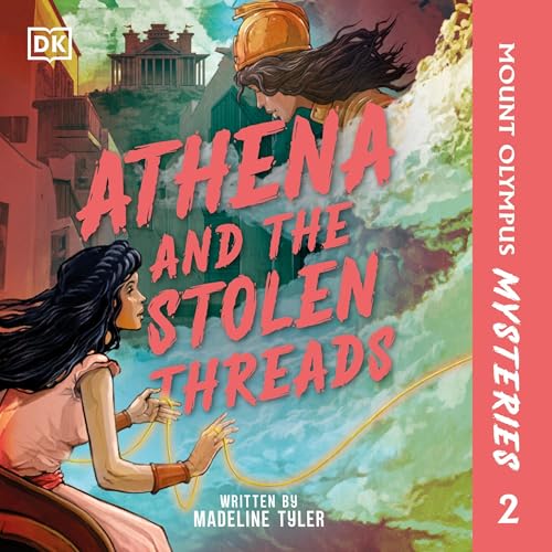 Cover of Mount Olympus Mysteries Athena and the Stolen Threads
