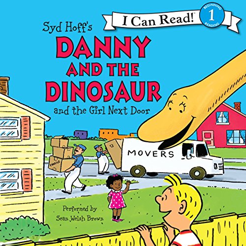 Cover of Danny and the Dinosaur and the Girl Next Door