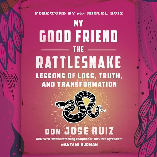 Cover of My Good Friend the Rattlesnake (Expanded Edition)