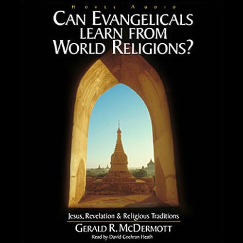 Cover of Can Evangelicals Learn From World Religions?
