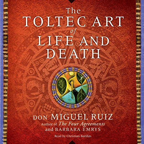 Cover of The Toltec Art of Life and Death