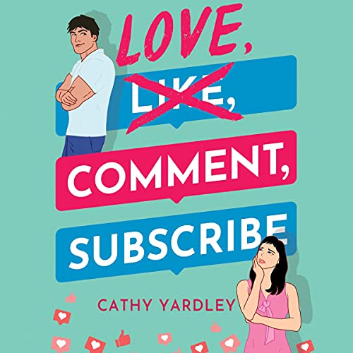 Cover of Love, Comment, Subscribe