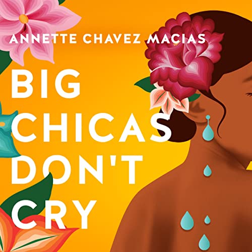 Cover of Big Chicas Don't Cry